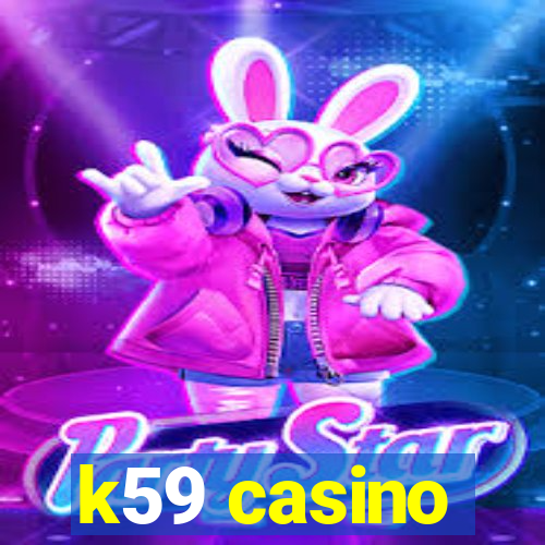 k59 casino